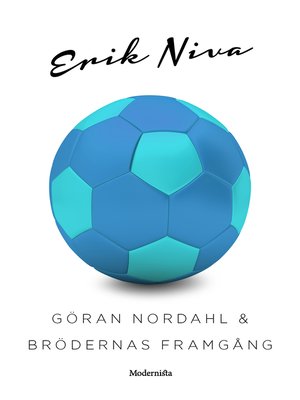 cover image of Göran Nordahl & brödernas framgång